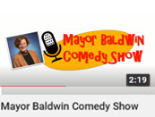 Mayor Baldwin Comedy Show